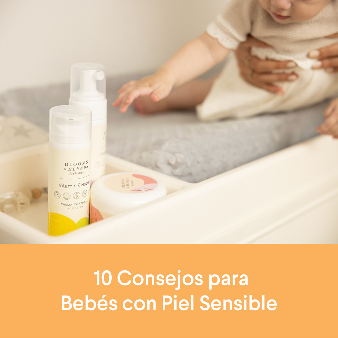 10 Consejos para el Cuidado de la Piel de Bebés con Piel Sensible